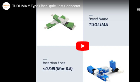 Y Fiber Optic Fast Connector